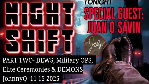 AR NIGHTSHIFT LIVE | Special Guest, Juan O Savin