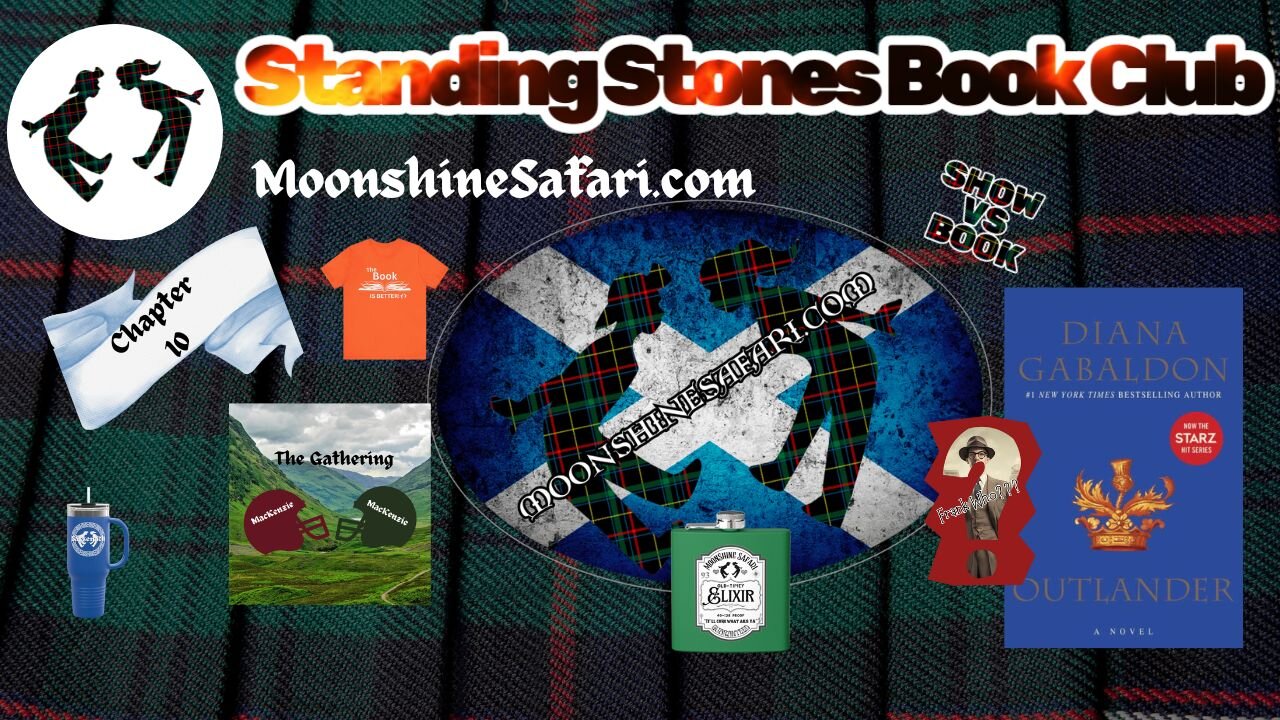 Attend the Gathering, 10th Chapter of Outlander!