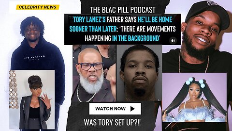Tory Lanez Father says he'll be HOME sooner than later: Things are HAPPENING in the background