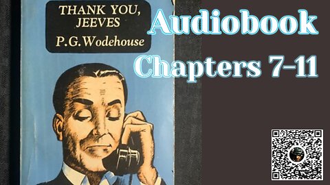 "Thank You Jeeves" by PG Wodehouse (Ch7-10)