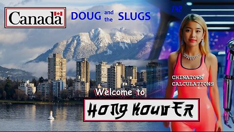 Chinatown Calculation, Doug and the Slugs