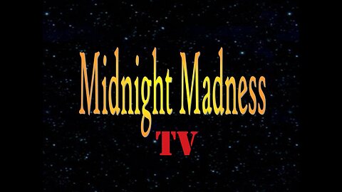 Midnight Madness TV Episode 262
