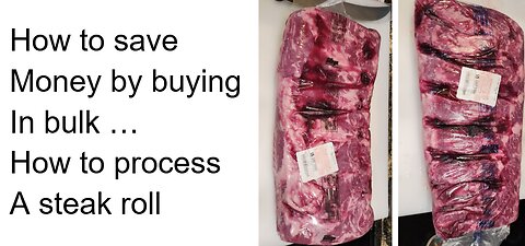 EP38 - How to process a steak roll