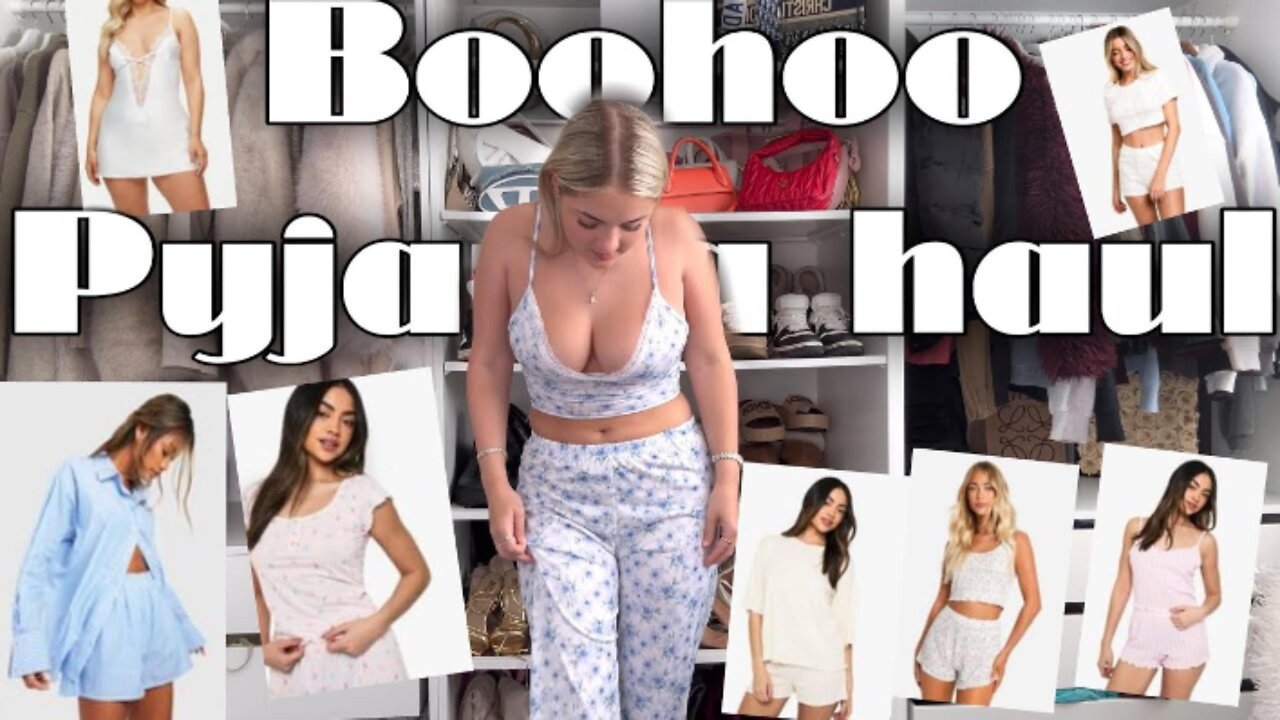 Brooke Marsden | BIG Boohoo Pyjama Pajama Haul 4K HD
