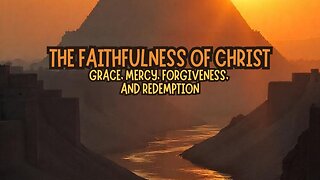 The Faithfulness of Jesus