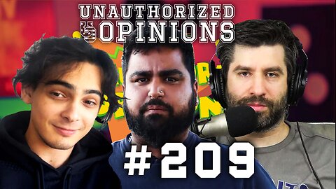 'The Country is Full' | UnAuthorized Opinions 209 w/ Sunny the Truck Driver & Mocha Bezirgan