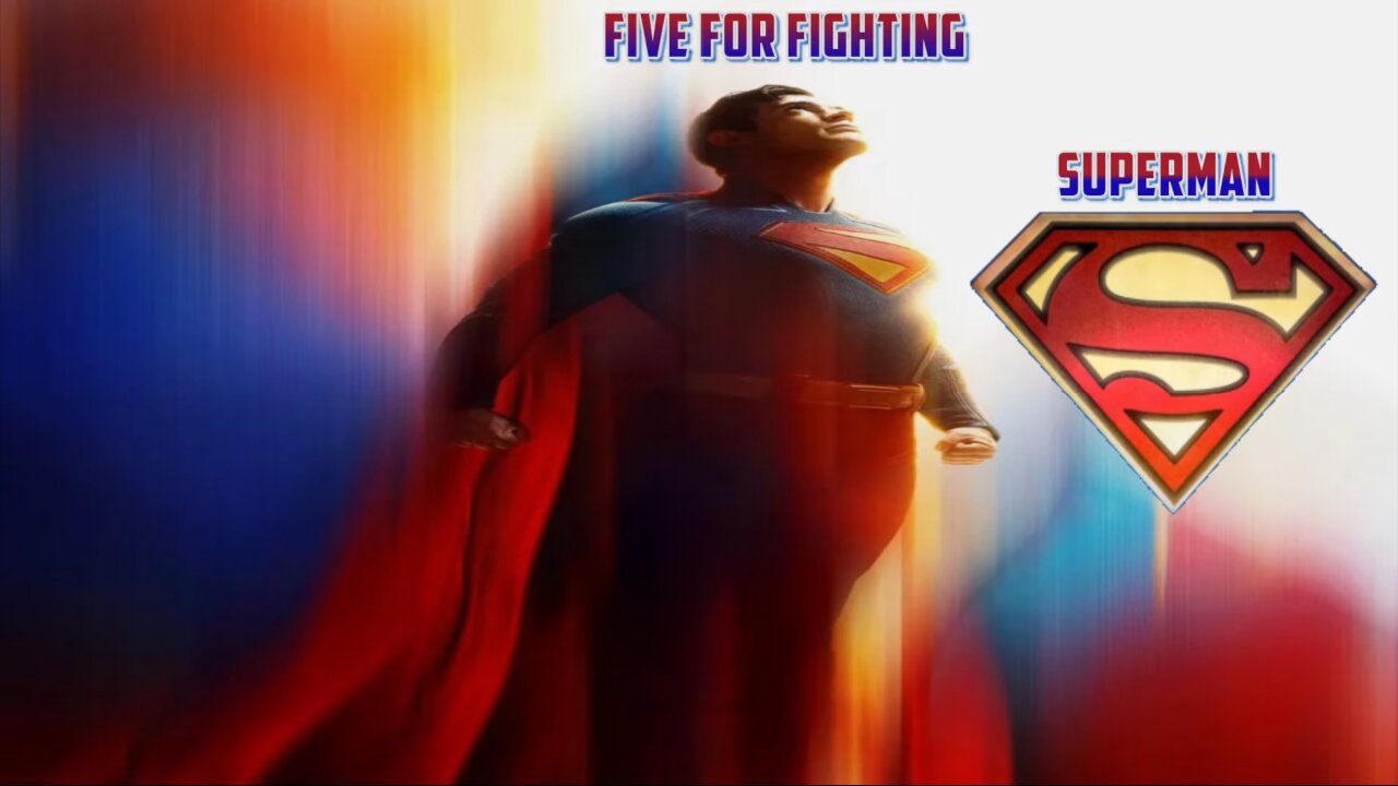 Five For Fighting - Superman
