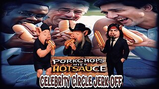 CELEBRITY CIRCLE JERK OFF'S > ?