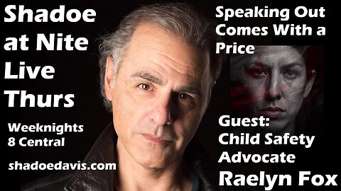 Sept. 4th/2024- Guest: Child Safety Advocate Raelyn Fox!