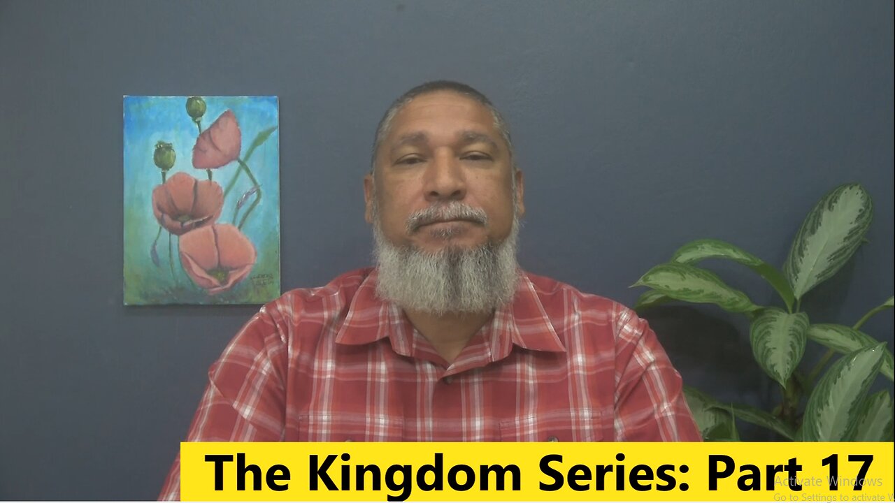 The Kingdom Series: Part 17 | What the Kingdom is NOT!!