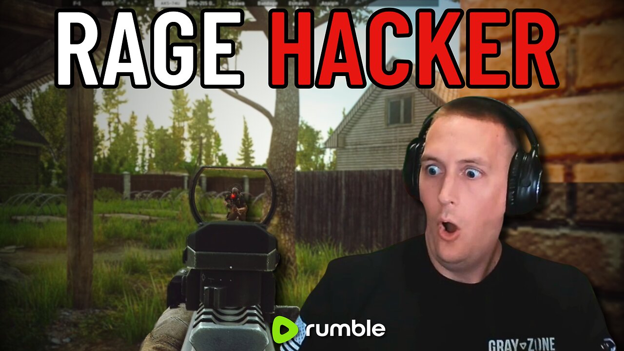 Rage Hacker to Rage Quit...Escape From Tarkov