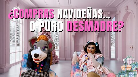¿Compras NAVIDEÑAS… o puro DESMADRE?🎄😈| Perrafa y Mich 🐶😸