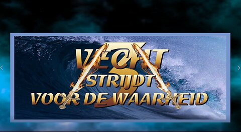 Deel 2 - Video 05 - Vecht & Strijdt voor de waarheid