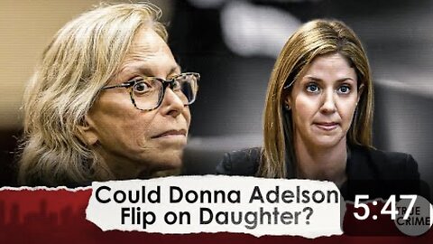 Mother-In-Law Murder Trial: Donna Adelson’s Vietnam Trip, and Could She Flip on Her Daughter?