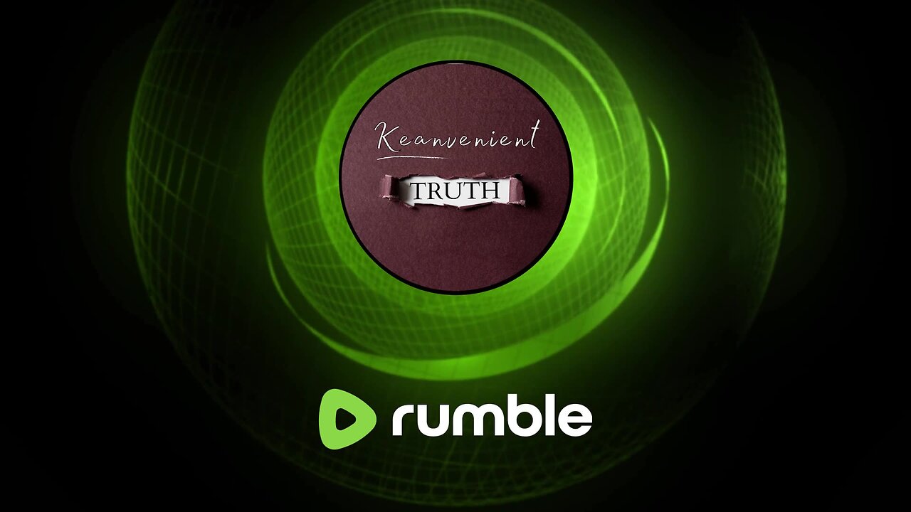 92 Keanvenient Truth