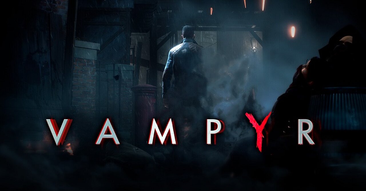 Vampyr Ep 1