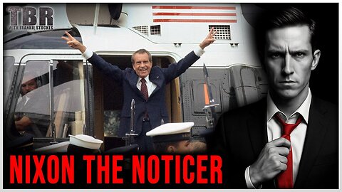 REPLAY: THE BASED REPORT: Why Was Richard Nixon REALLY Forced Out of Office?