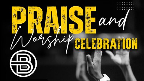 Praise and Worship Celebration