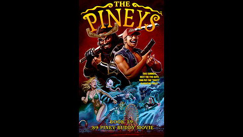The Pineys: Book 19: 89 Piney Buddy Movie