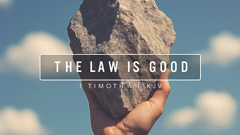 The Law is Good - Pastor Bruce Mejia