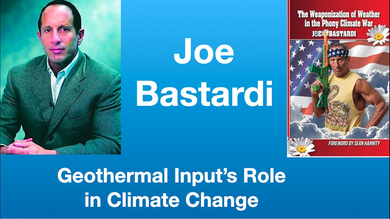 Joe Bastardi: “Geothermal Input’s Role in Climate Change” | Tom Nelson Pod #307