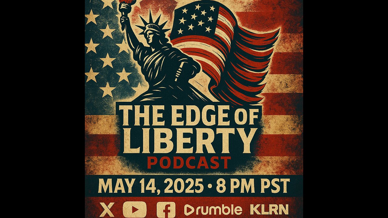 Edge Of Liberty - 5.14.25