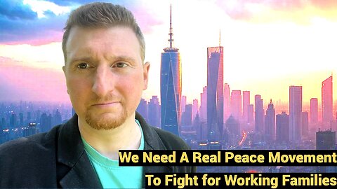 We need a real peace movement to fight for working families