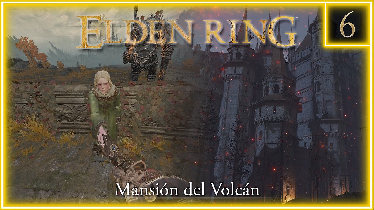 Elden Ring [First Person Mod] - Mansión del Volcán (NO COMMENTARY)