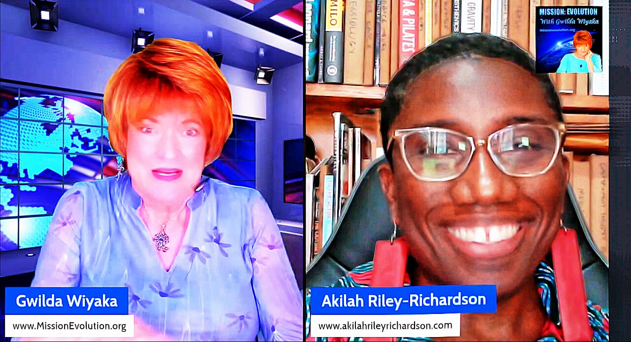 Mission Evolution with Gwilda Wiyaka - AKILAH RILEY-RICHARDSON - Relationships