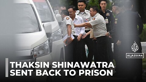 Thai court says ex-premier Thaksin Shinawatra must serve year in prison