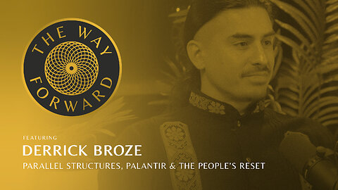 Parallel Structures, Palantir & The People’s Reset with Derrick Broze