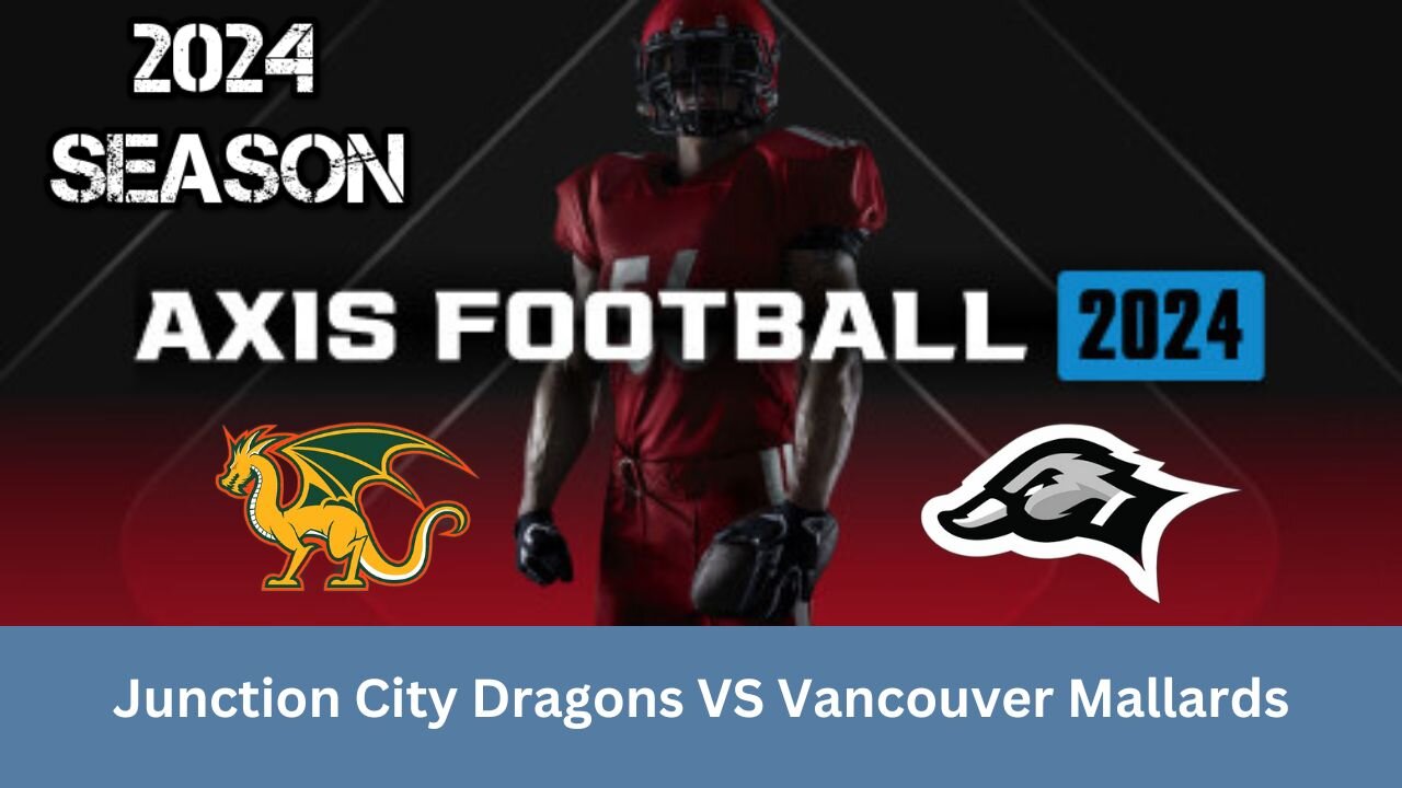 Axis Football 2024 | Franchise Mode 2024 Season | JC VS Vancouver