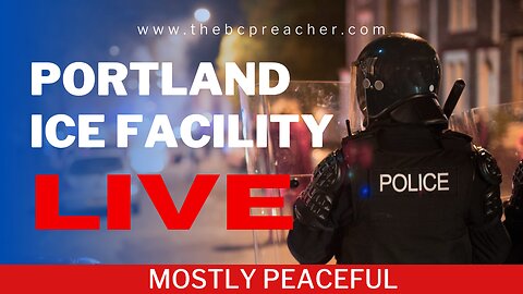 🚨BREAKING LIVE: Is Portland, Oregon ICE Facility Mostly Peaceful