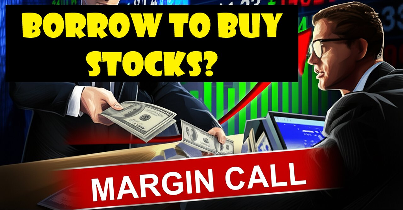 Can I borrow money to buy stocks?