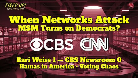 Mainstream Media Faces Reckoning: CBS & CNN Challenge Progressives