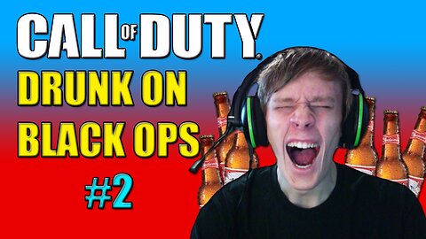 Drunk Black Ops II 02 (Andrew Blaze - Randy Stair)