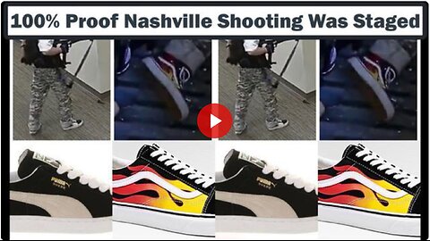 100% Proof Nashville School Shooting Was Fake And Staged (Shoes change in the middle of the event?)