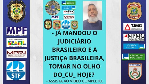 A JUSTIÇA BRASILEIRA NUNCA ME FORNECEU QUALQUER DEFESA E NUNCA ME TRATARAM COM RESPEITO.