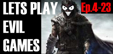 LETS PLAY EVIL GAMES Episode 4 23 Hanging with a dwarf