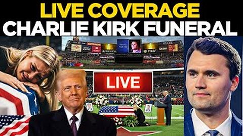 Live coverage charlie Kirk funeral