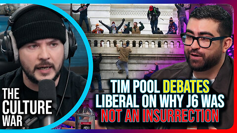 Tim Pool Debates Liberal On Why J6 Was Not An Insurrection