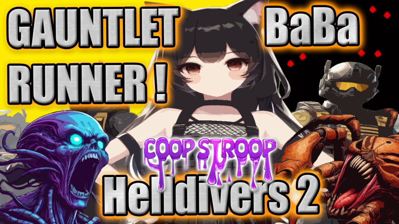 N00B WAIFU Runs the Gauntlet #Helldivers2 #Vtuber #Gamergirl