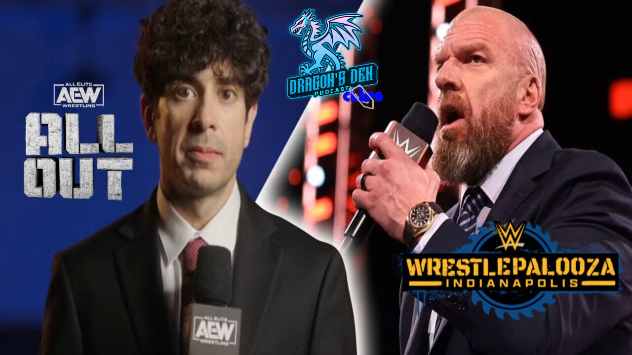 Triple H & Wrestlepalooza vs. Tony Khan & AEW All Out | DD Pod Clips