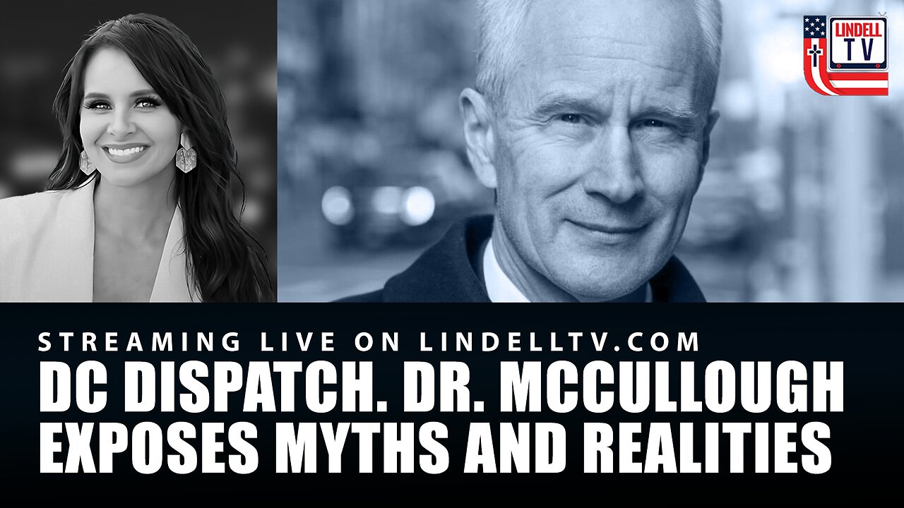 Vaccine Truth Unleashed: Dr. McCullough Exposes Myths and Realities
