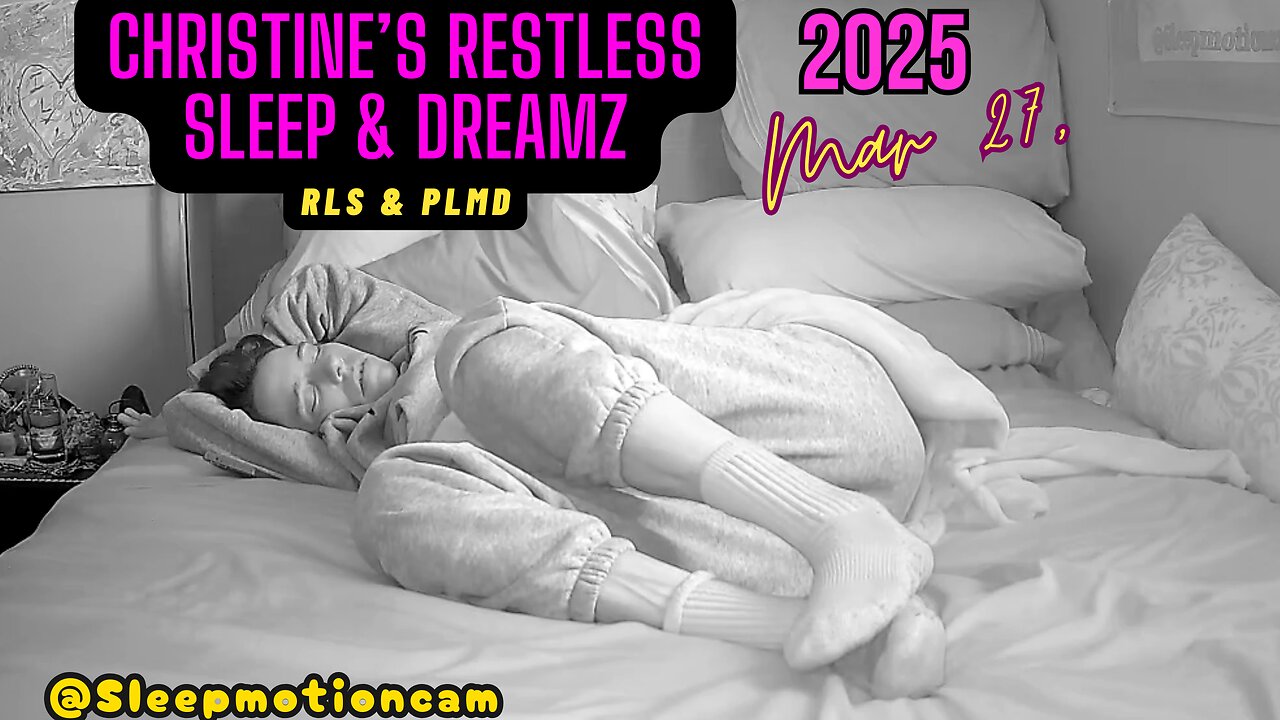 📽️FULL NIGHT SLEEP STREAM 😴 Mar 27, 2025 (PLMD)