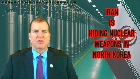 Iran is Hiding Nuclear Weapons in North Korea