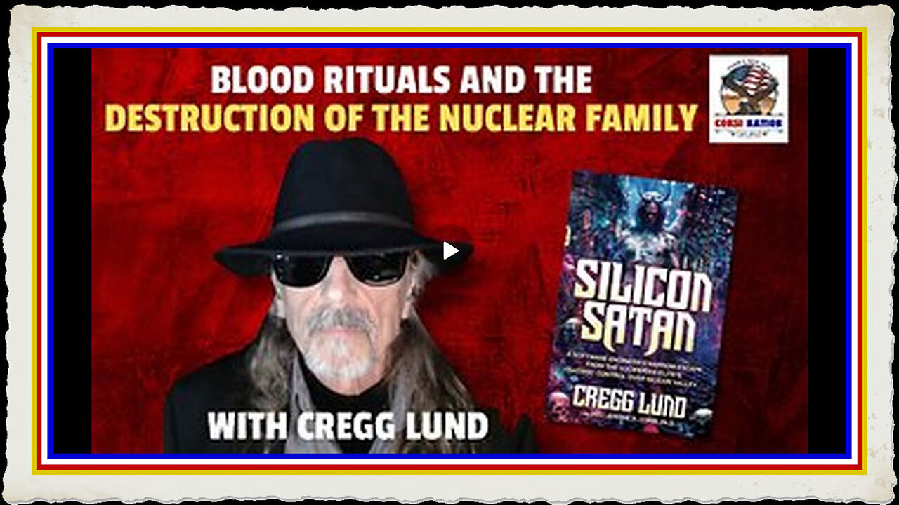 Blood Rituals and the Destruction of the Nuclear Family with Cregg Lund