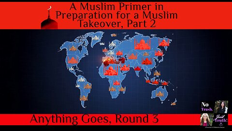 A Muslim Primer in Preparation to a Muslim Takeover - Part 2