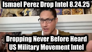 US Military Movement Intel. 8-23-25-AT-8PM-CST-30-EST #TRUTH