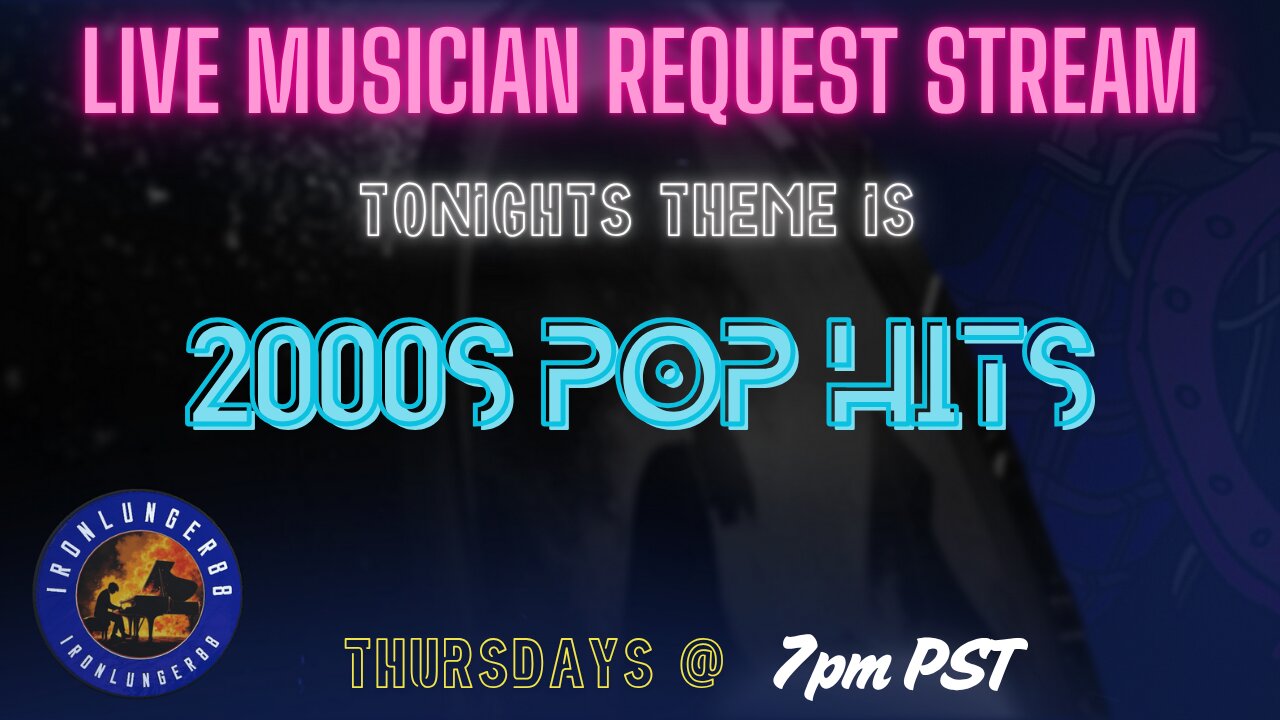 Live Music Request Stream - 2000's Pop Hits